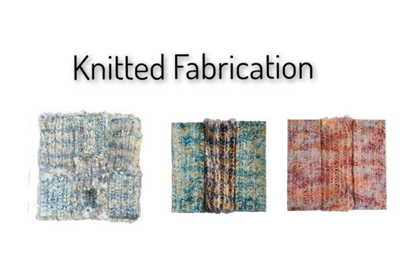 Knitted Fabrication